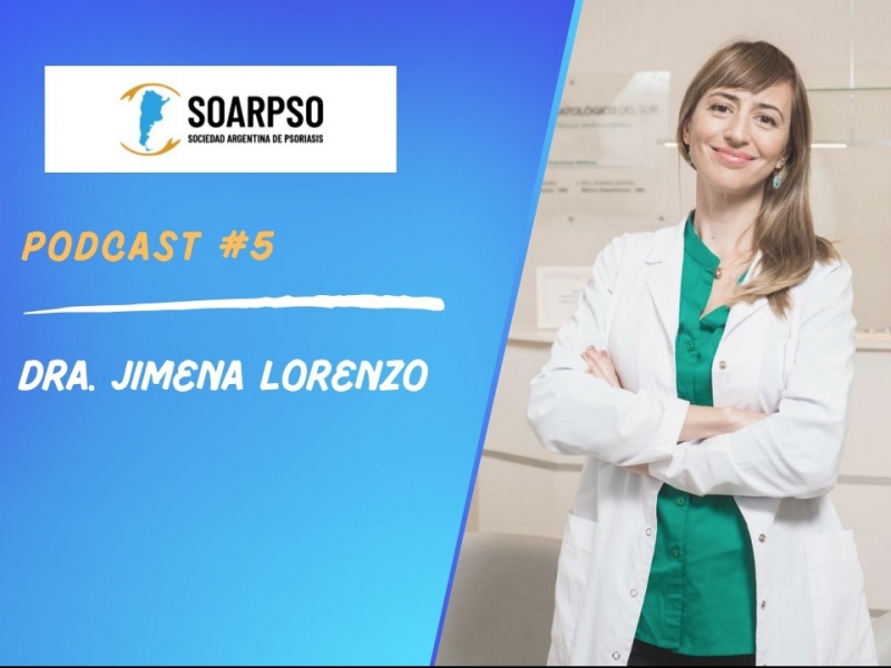 Podcast #5 - Utilización de Orismilast en pacientes con Psoriasis en placa moderada y severa