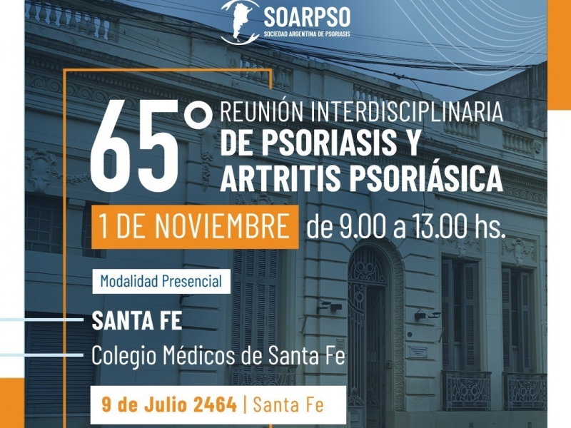 65° REUNIÓN INTERDISCIPLINARIA DE PSORIASIS Y ARTRITIS PSORIÁSICA 