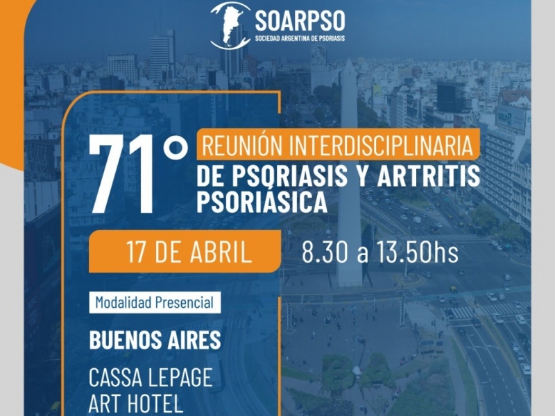 71° REUNIÓN INTERDISCIPLINARIA DE PSORIASIS Y ARTRITIS PSORIÁSICA